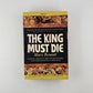 The King Must Die by Mary Renault
