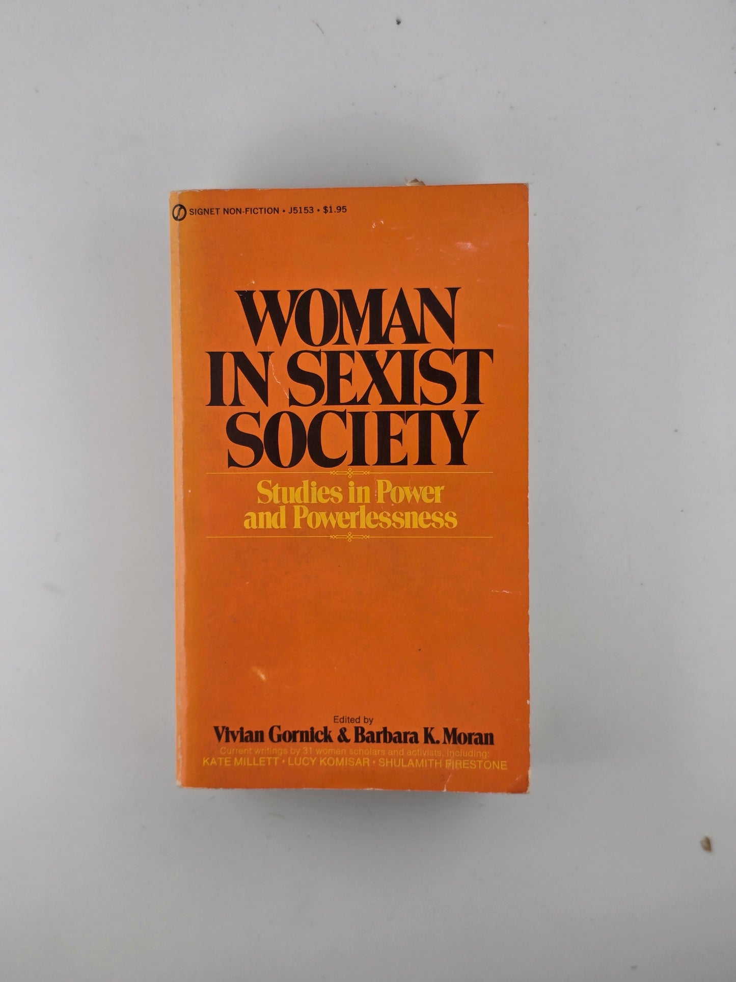 Woman in Sexist Society ed. by Vivian Gornick and Barbara K. Moran