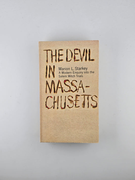 The Devil in Massachusetts by Marion L. Starkey