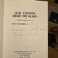 D.B. Cooper - Dead or Alive? by Richard T. Tosaw