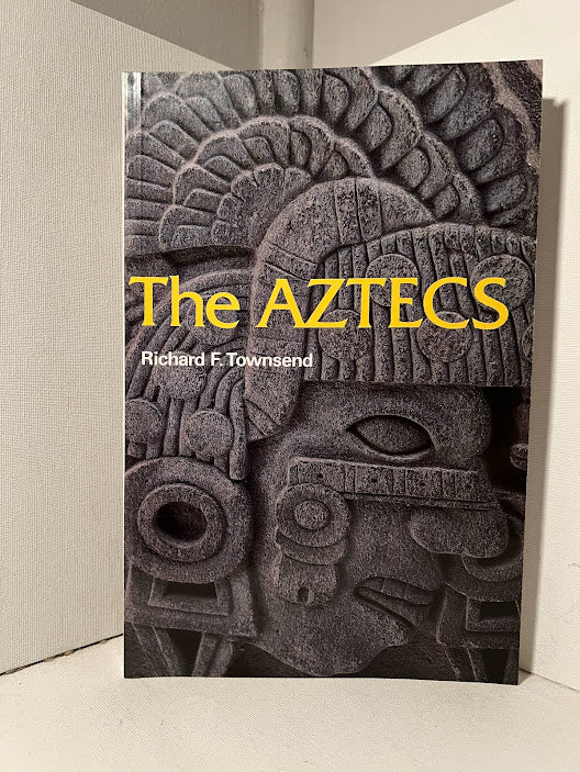 The Aztecs by Richard F. Townsend
