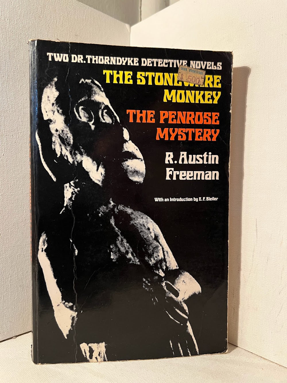 The Stoneware Monkey & The Penrose Mystery by R. Austin Freeman