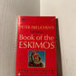 Book of the Eskimos by Peter Freuchen