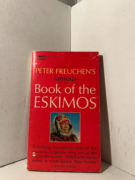 Book of the Eskimos by Peter Freuchen