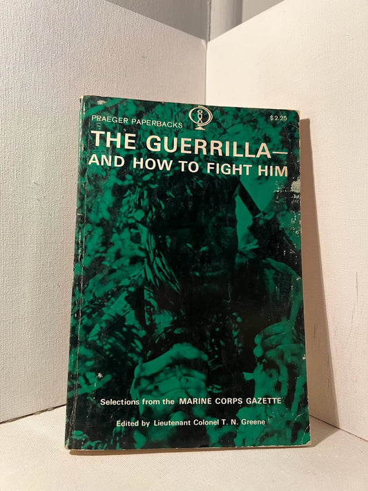 The Guerilla and How To Fight Him