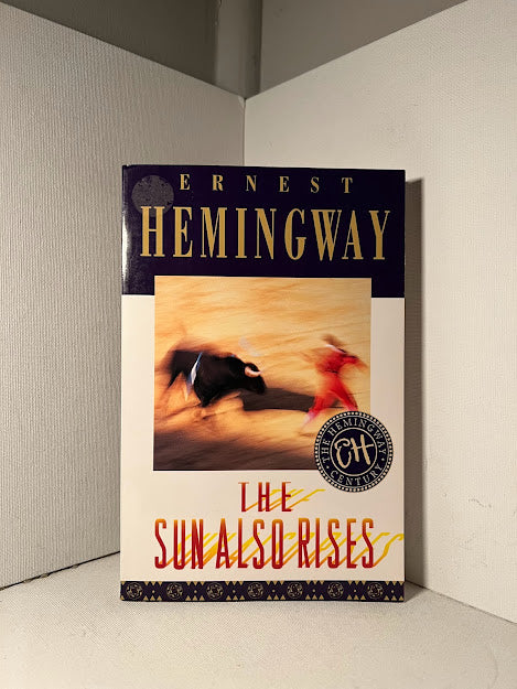 The Sun Also Rises by Ernest Hemingway