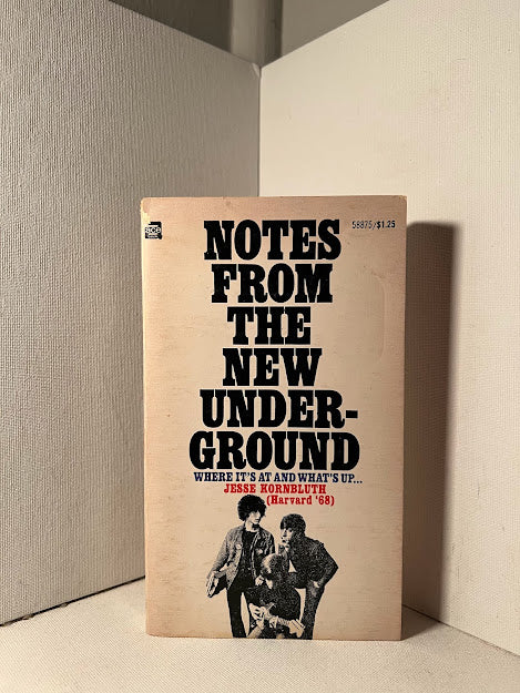 Notes from the New Underground by Jesse Kornbluth