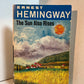 The Sun Also Rises by Ernest Hemingway