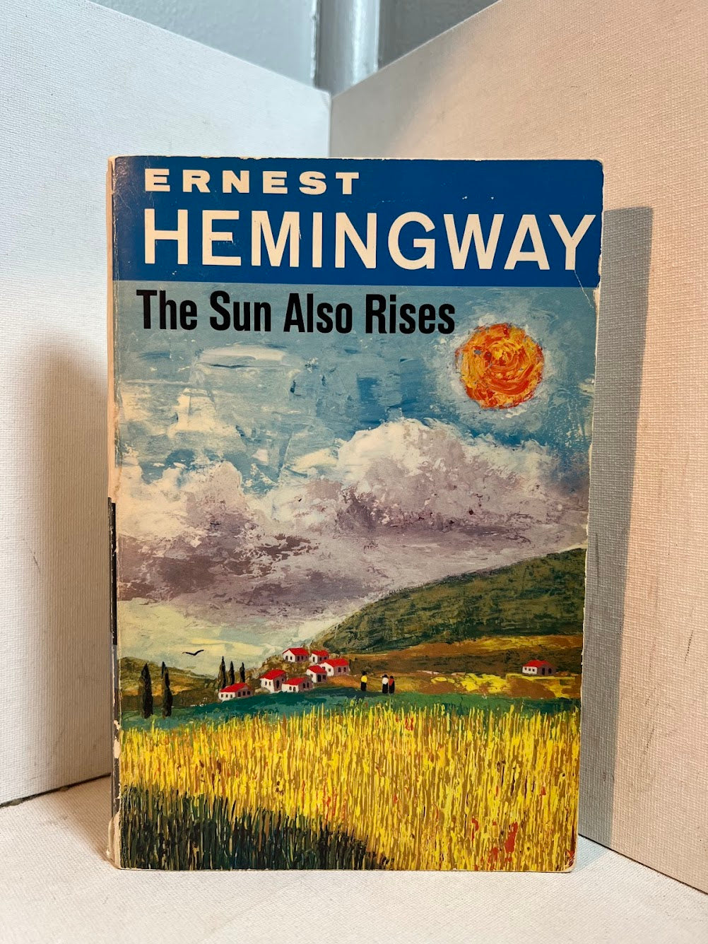 The Sun Also Rises by Ernest Hemingway