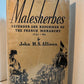 Malesherbes - Defender and Reformer of the French Monarchy 1721-1794 by John M.S. Allison