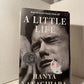 A Little Life by Hanya Yanagihara