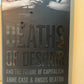 Deaths of Despair and the Future of Capitalism by Anne Case & Angus Deaton