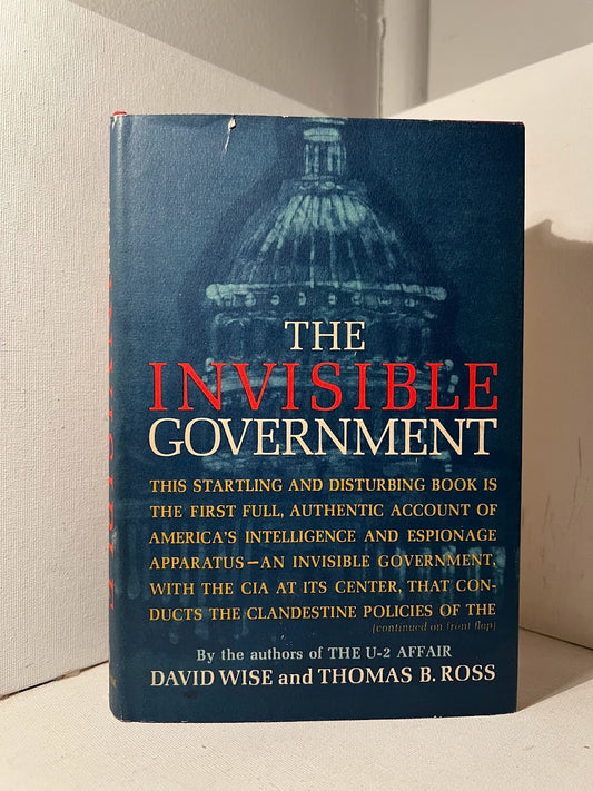 The Invisible Government by David Wise and Thomas B. Ross