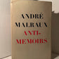 Anti Memoirs by Andre Malraux