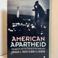 American Apartheid - Segregation and the Making of the Underclass by Douglas S. Massey & Nancy A. Denton