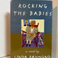 Rocking the Babies by Linda Raymond
