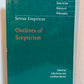 Outlines of Scepticism by Sextus Empiricus