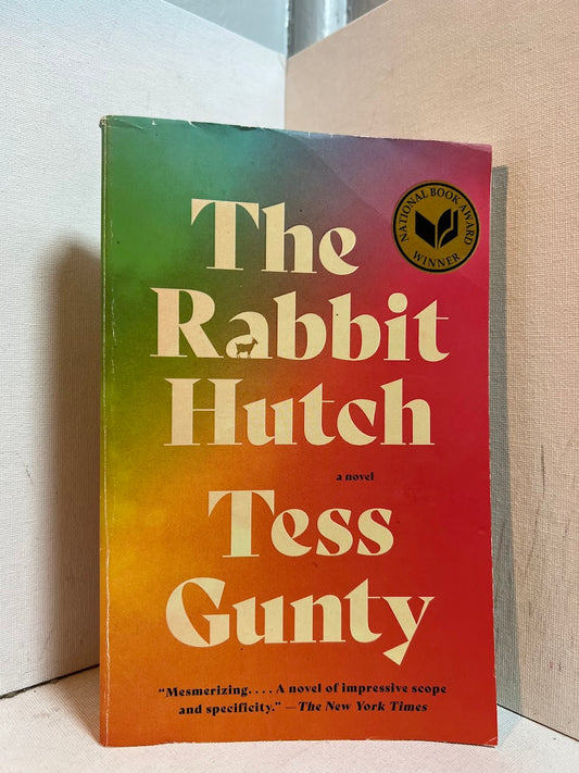 The Rabbit Hutch by Tess Gunty