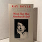 Words That Must Somehow Be Said by Kay Boyle