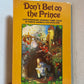 Don't Bet on the Prince - Contemporary Feminist Fairy Tales in North America and England edited by Jack Zipes