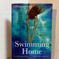 Swimming Home by Deborah Levy