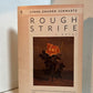 Rough Strife by Lynne Sharon Schwartz