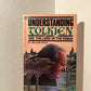 Understanding Tolkien and The Lord of the Rings by William Ready