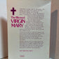 The Blessed Virgin Mary by Saint Alphonsus Liguori