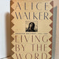 Living By The Word by Alice Walker
