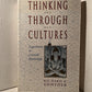 Thinking Through Cultures by Richard A. Shweder