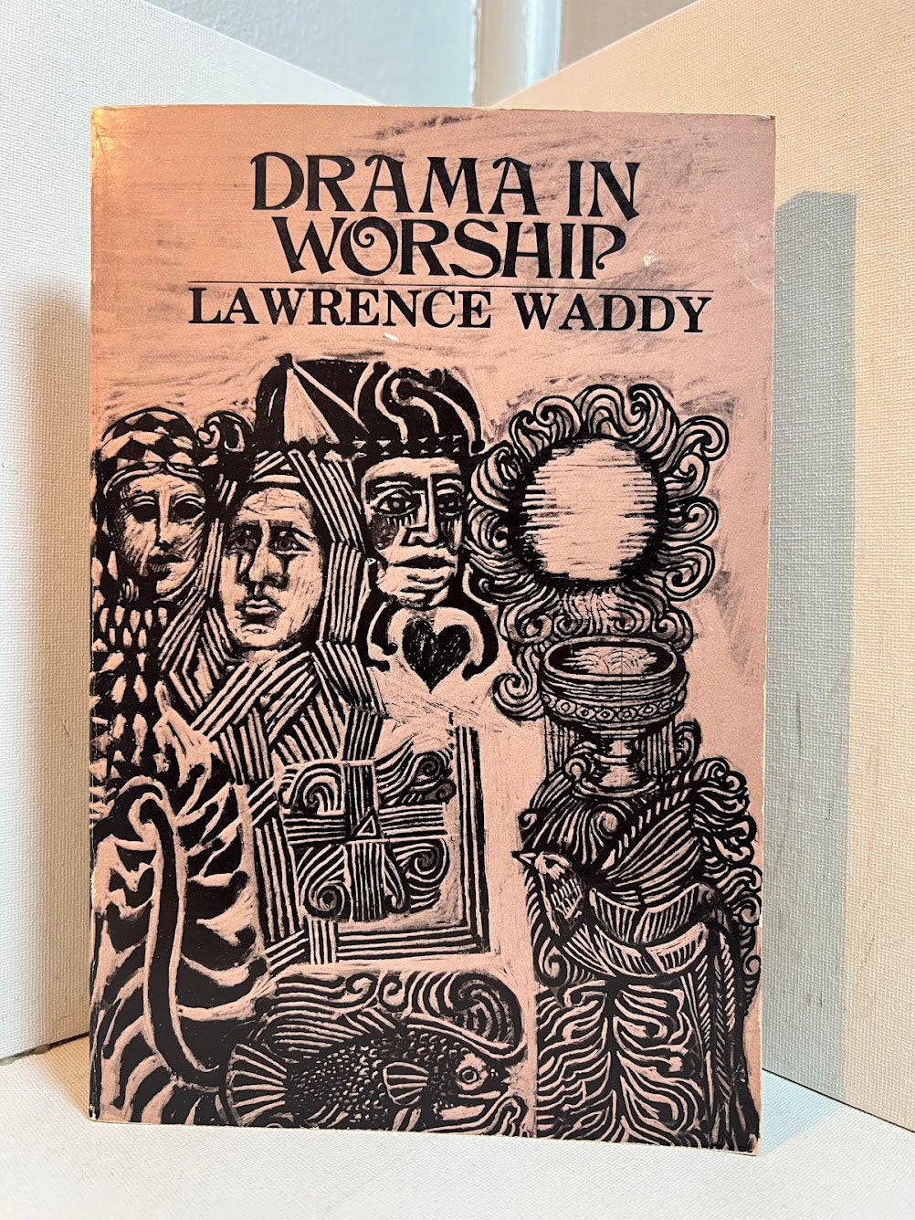 Drama in Worship edited by Lawrence Waddy