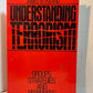 Understanding Terrorism by James M. Poland