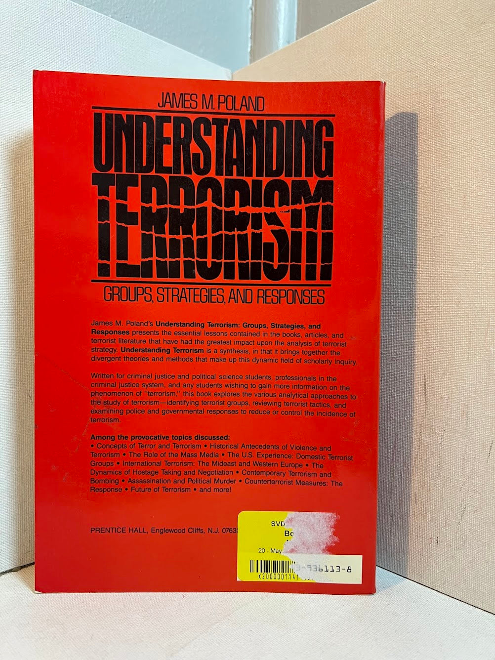 Understanding Terrorism by James M. Poland