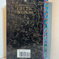 The Encyclopedia of Celtic Wisdom by Caitlin & John Matthews