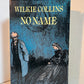 No Name by Wilkie Collins