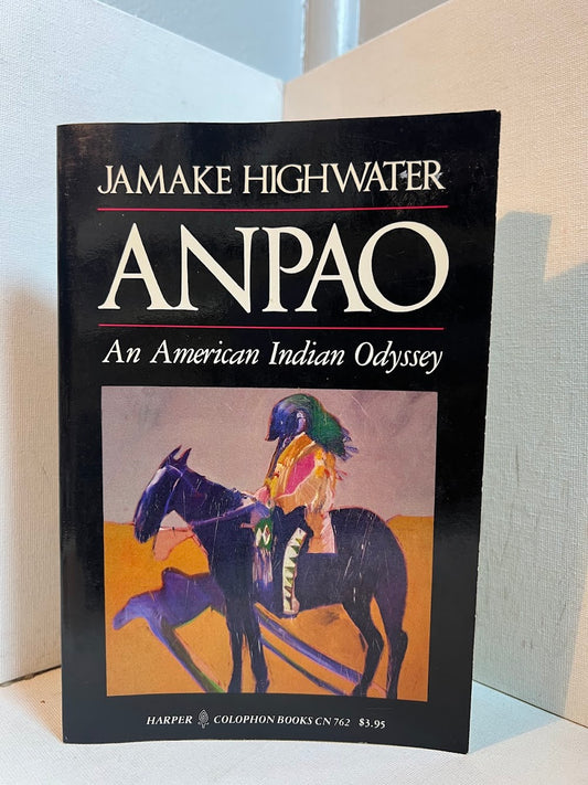 Anpao - An American Indian Odyssey by Jamake Highwater