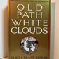 Old Path White Clouds by Thich Nhat Hahn