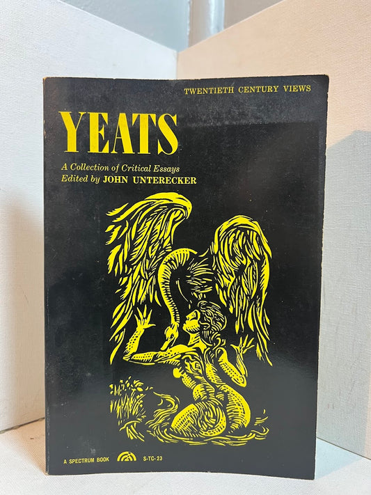 Yeats - Critical Essays edited by John Unterecker