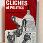Cliches of Politics edited by Mark Spangler