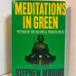 Meditations in Green by Stephen Wright