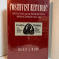 Positivist Republic - Auguste Comte and the Reconstruction of American Liberalism 1865-1920 by Gillis J. Harp
