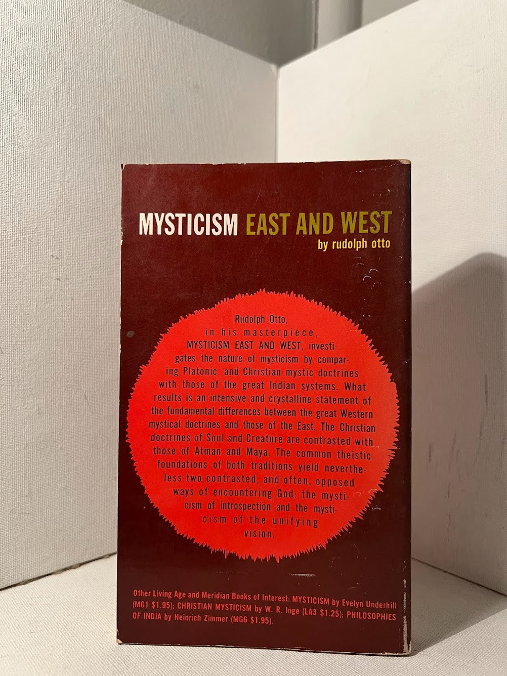 Mysticism East and West by Rudolf Otto