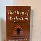 The Way of Perfection by St. Teresa of Avila