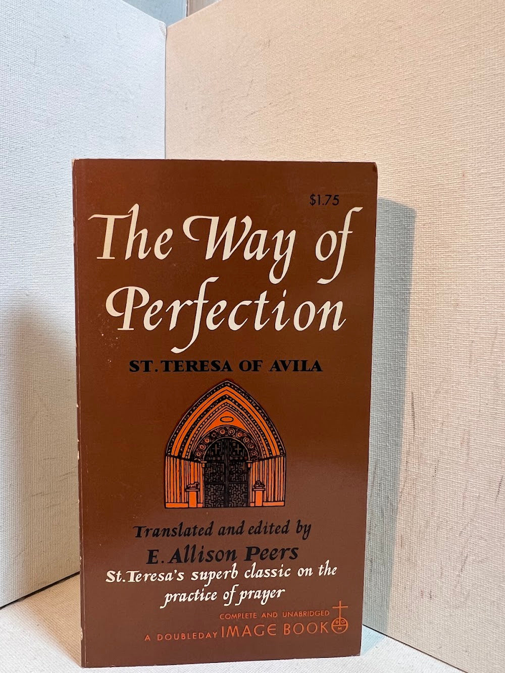 The Way of Perfection by St. Teresa of Avila