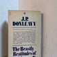 The Beastly Beatitudes of Balthazar B by J.P. Donleavy