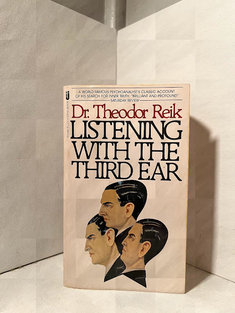 Listening with the Third Ear by Theodor Reik