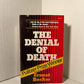 The Denial of Death by Ernest Becker