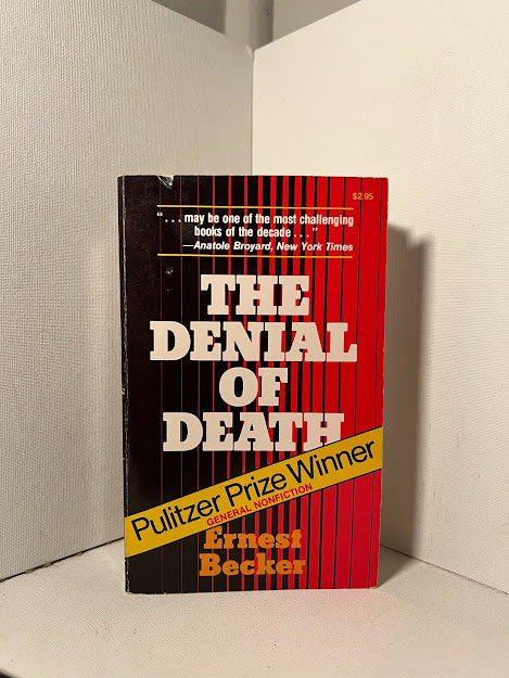 The Denial of Death by Ernest Becker