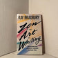 Zen in the Art of Writing by Ray Bradbury
