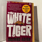 The White Tiger by Aravind Adiga